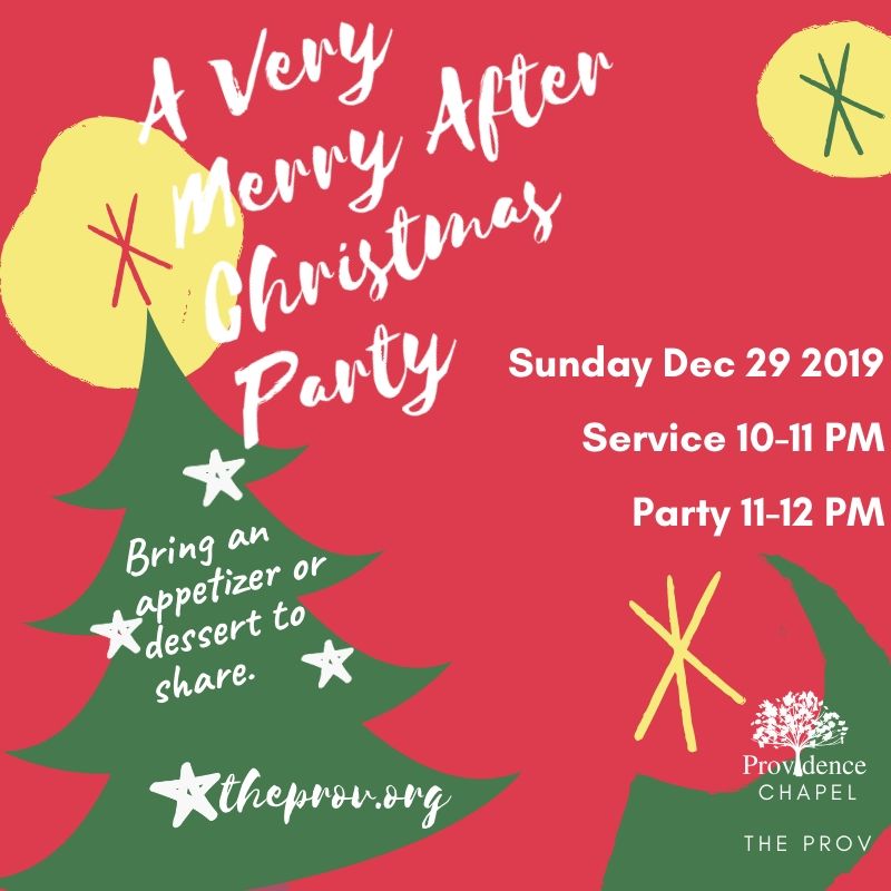 Very Merry After Christmas Party – Providence Ministries